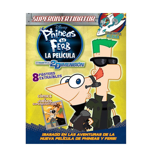 Superdivertinator: phineas y ferb, a través de la 2ª dimensión.pdf