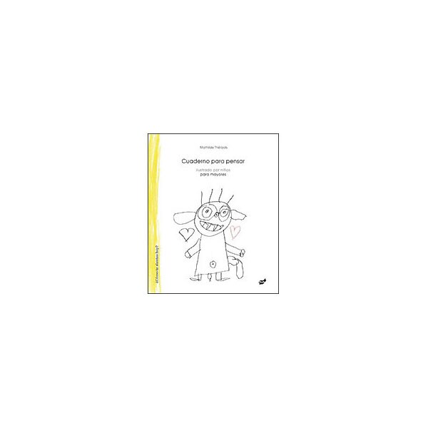 Cuaderno para pensar: ilustrado por niños para adultos.pdf