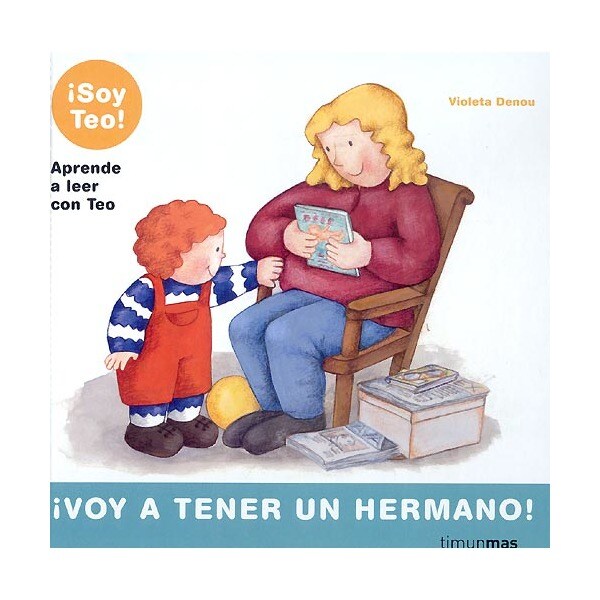¡voy a tener un hermano! (Tapa dura)