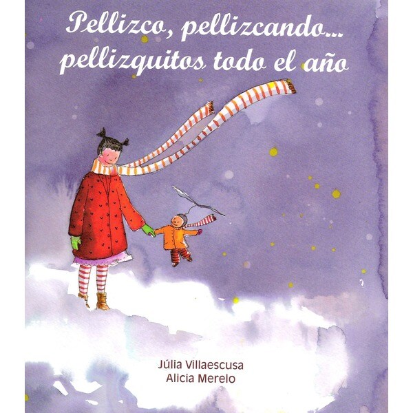 Pellizco, pellizcando... Pellizquitos todo el año