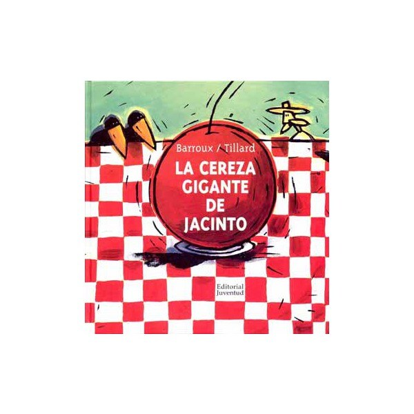 La cereza gigante de jacinto (Tapa blanda)