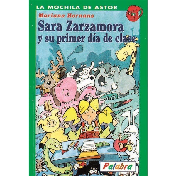 Sara zarzamora y su primer día de clase (Tapa blanda)