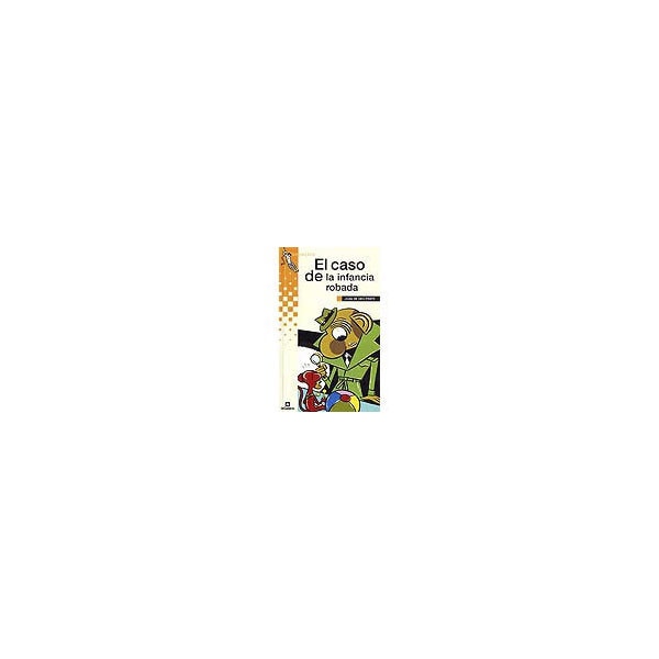 El caso de la infancia robada