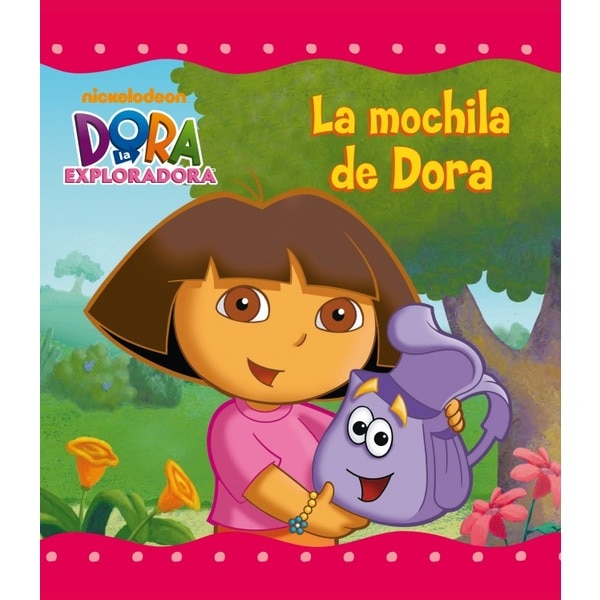 La mochila de dora (un cuento de dora la exploradora) (Tapa dura)