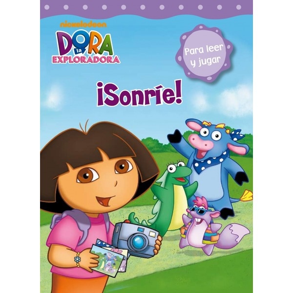 ¡sonríe! (dora la exploradora. Pictogramas) (Tapa dura)