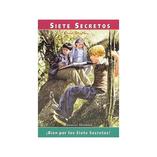 Siete secretos, 3. ¡bien por los siete secretos! (Tapa dura)