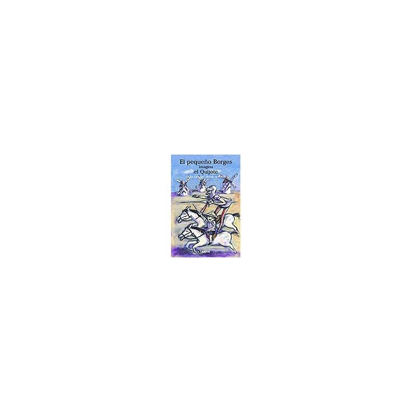 El pequeño borges imagina el quijote.pdf