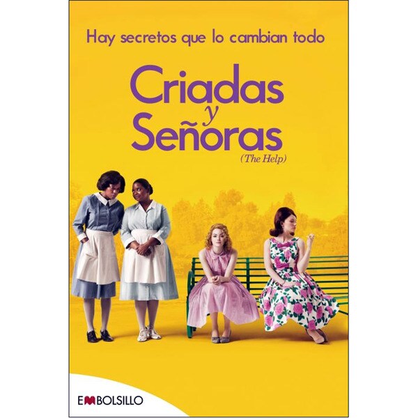 Criadas y señoras: El best seller en el que se basa criadas y señoras, uno de los estrenos más esperados de la temporada..pdf