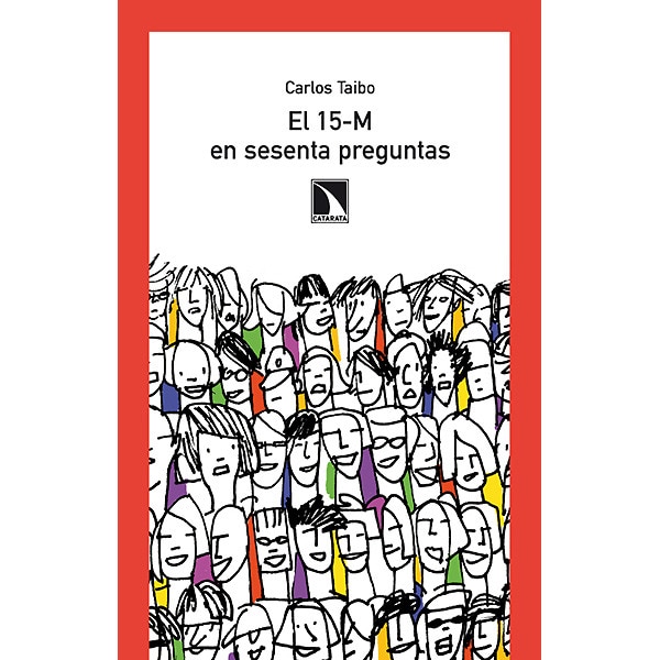 El 15- M en sesenta preguntas
