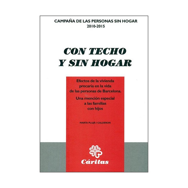 Con techo y sin hogar: efectos de la vivienda precaria en la vida de las personas en barcelona