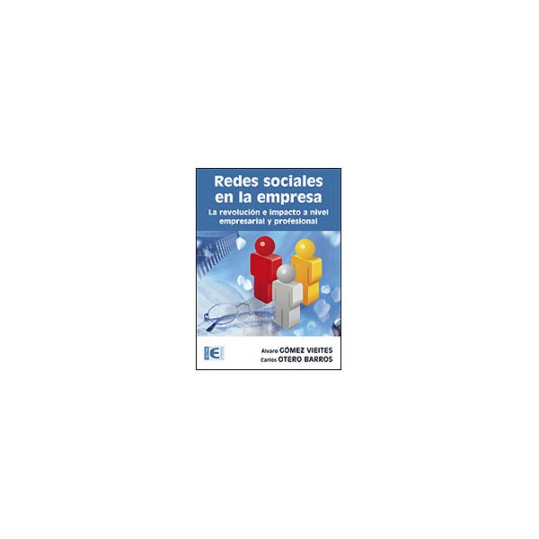 Redes sociales en la empresa: la revolución e impulso a nivel empresarial y profesional.pdf