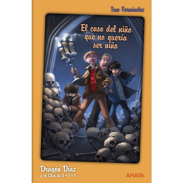 Dragon díaz y el club de 2 + 2 = 5: el caso del niño que no quería ser niño.pdf