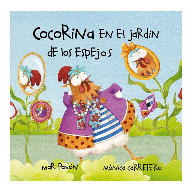 Cocorina en el jardin de los espejos (Tapa dura)