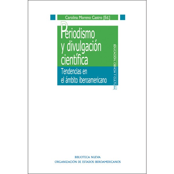 Periodismo y divulgación científica: Tendencias en el ámbito iberoamericano
