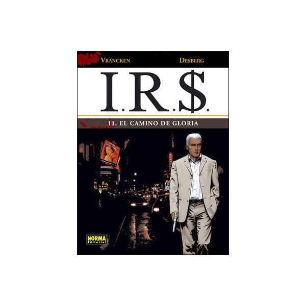 Irs 11 - el camino de la gloria (Tapa dura)