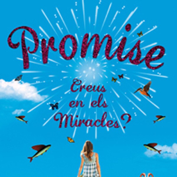 Promise. Creus en els miracles? (Tapa blanda)