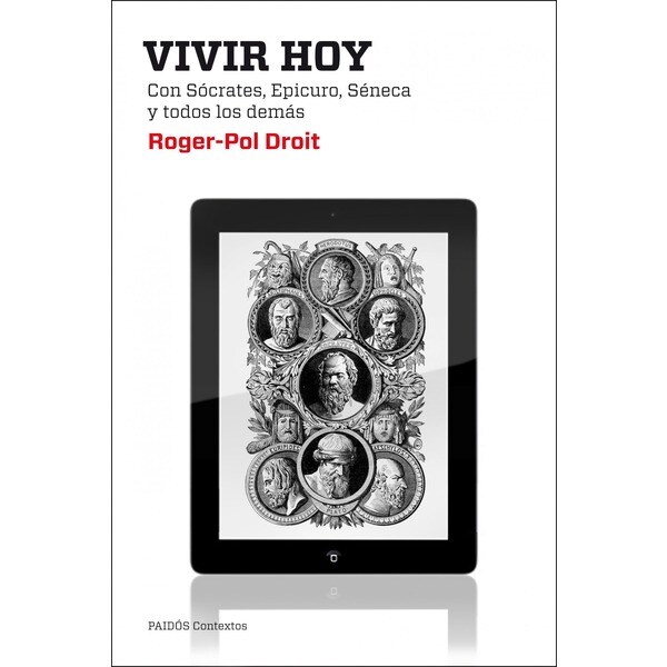 Vivir hoy: Con sócrates, epicuro, séneca y todos los demás.pdf