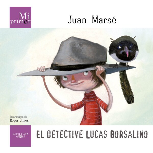 Mi primer juan marsé. El detective lucas borsalino.pdf