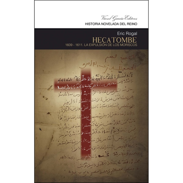 Hecatombe: 1609-1611. La expulsión de los moriscos.pdf