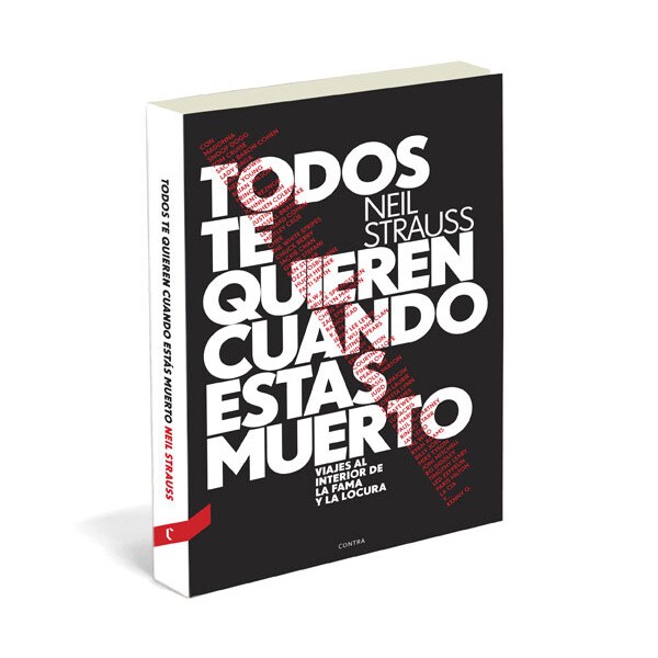 Imagem 0 de Todos te quieren cuando estás muerto: Viajes al interior de la fama y la locura (Capa mole com abas)
