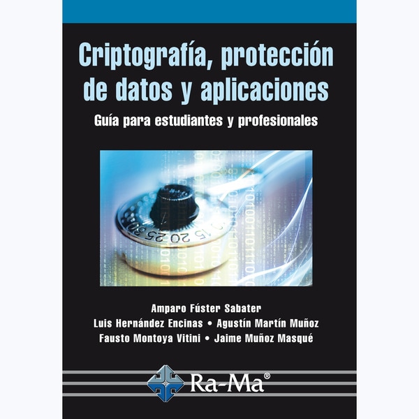 Criptografia proteccion de datos y aplicaciones (Tapa blanda)