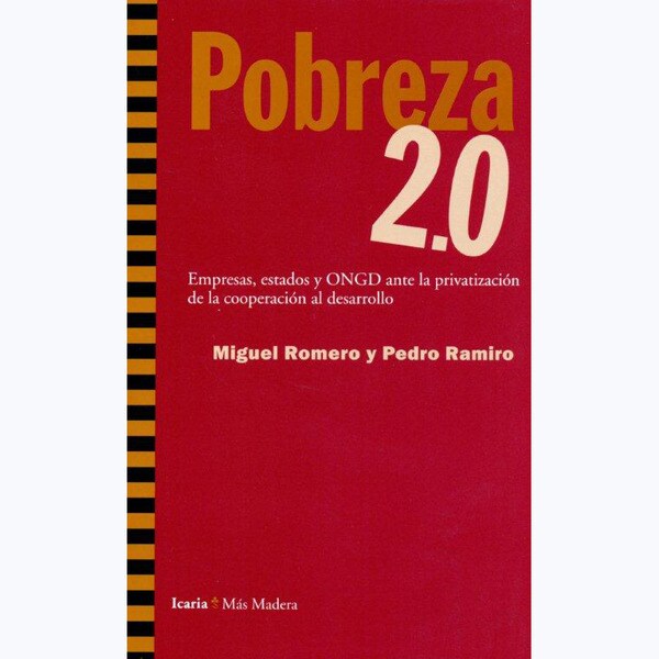 Pobreza 2. 0: Empresas, estados y ongd ante la privatización de la cooperación al desarrollo.pdf