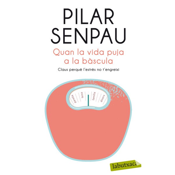 Quan la vida puja a la bàscula (Bolsillo) (Tapa blanda)