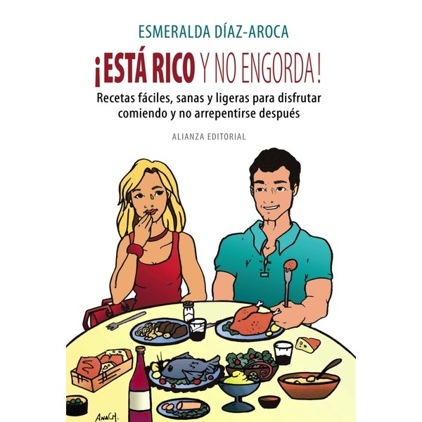 ¡está rico y no engorda! (Tapa blanda)