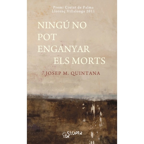 Ningú no pot enganyar els morts