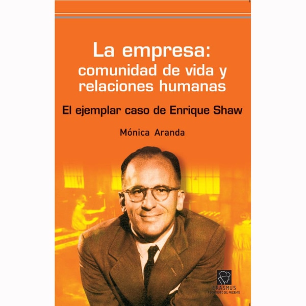 La empresa: comunidad de vida y relaciones humanas (Tapa blanda)