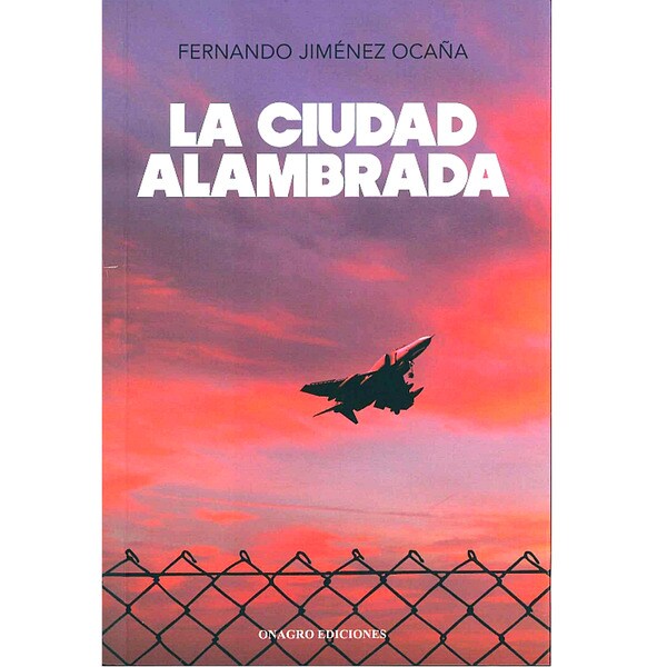 Ciudad alambrada (Tapa blanda)