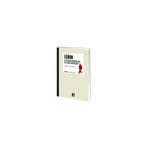 Lenin. El revolucionario que no sabía demasiado.pdf
