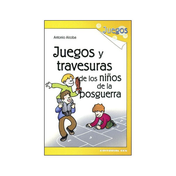Juegos y travesuras de los niños de la posguerra.pdf