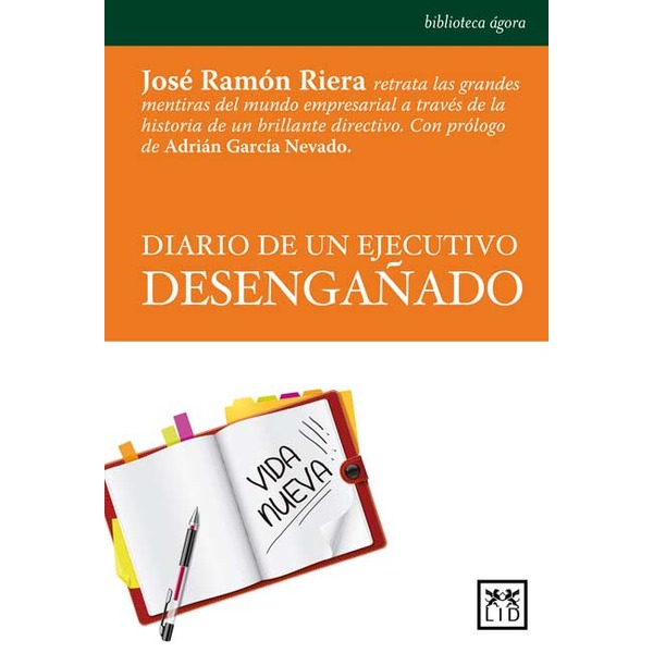 Diario de un ejecutivo desengañado (Tapa blanda)