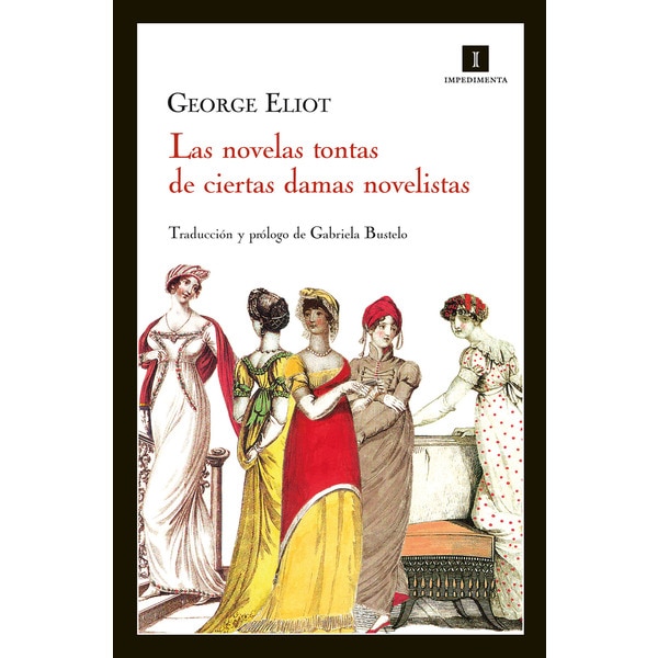 Las novelas tontas de ciertas damas novelistas (Tapa blanda)