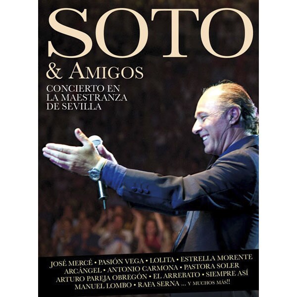 Soto &amp; Amigos: Concierto en la Maestranza de Sevilla (CD)