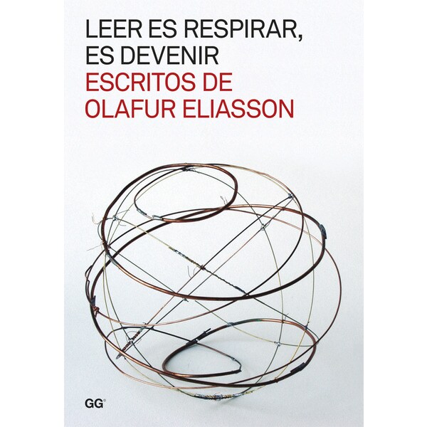 Leer es respirar, es devenir. Escritos de olafur eliasson.pdf