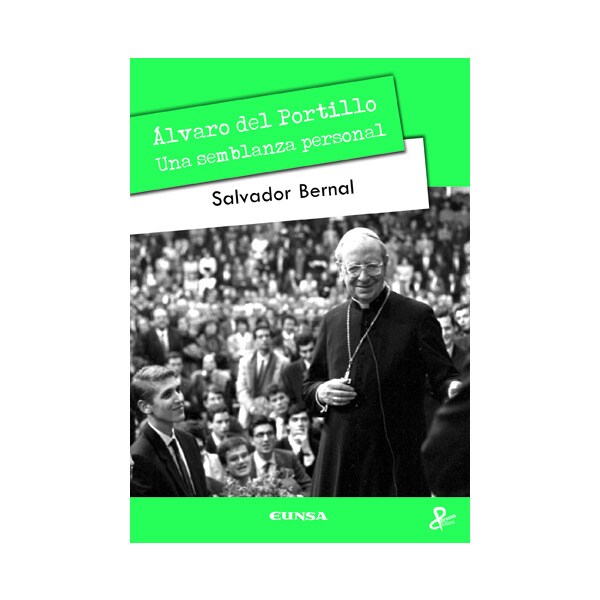 Alvaro del portillo: una semblanza personal.pdf
