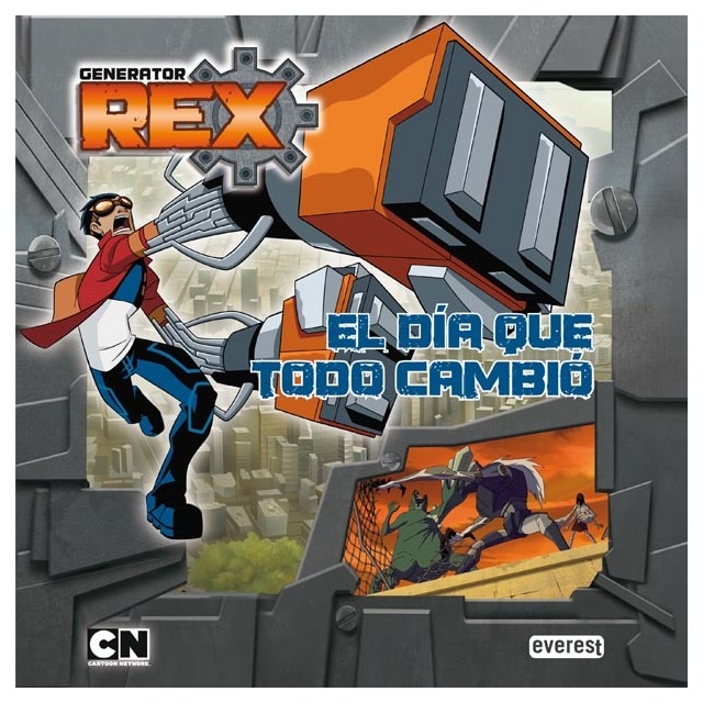 Generator Rex. El día que todo cambió