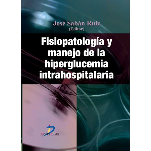 Fisiopatología y manejo de la hiperglucemia intrahospitalaria.pdf