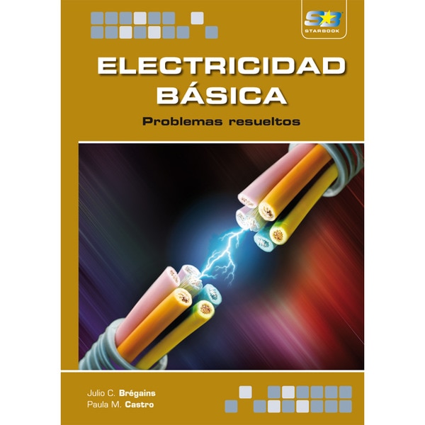 Electricidad Basica Problemas Resueltos (Tapa Blanda) · Libros · El ...