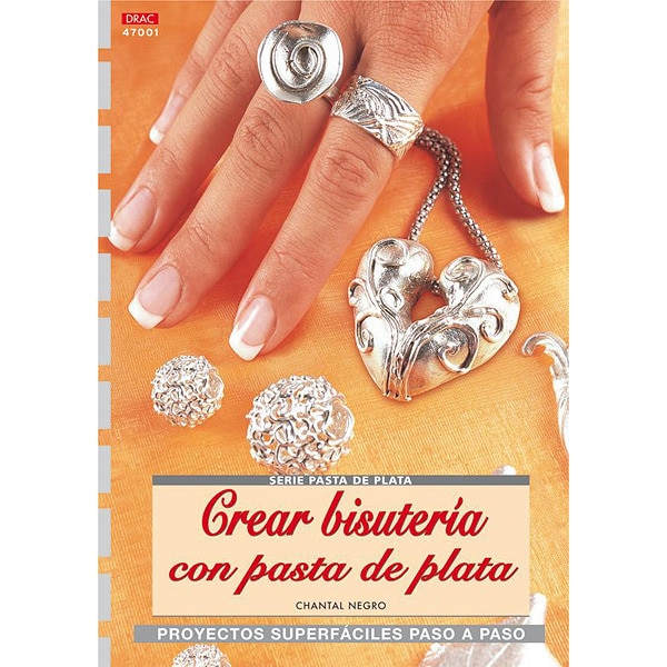 Crear bisuteria con pasta de plata.pdf