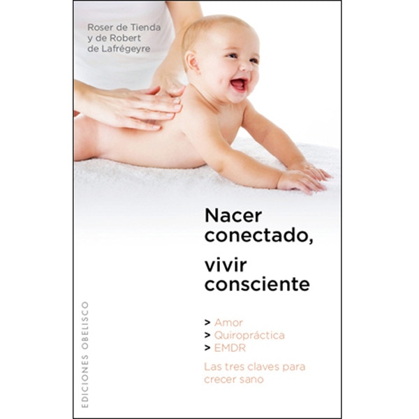 Nacer conectado, vivir consciente