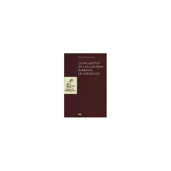 La esclavitud en las colonias romanas de andalucia.pdf