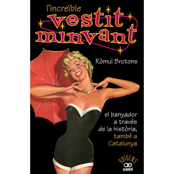 Lincreïble vestit minvant. El banyador a través de la història, també a catalunya.pdf