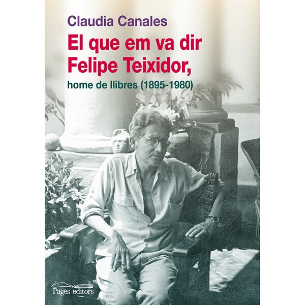 El que em va dir felipe teixidorhome de llibres.pdf