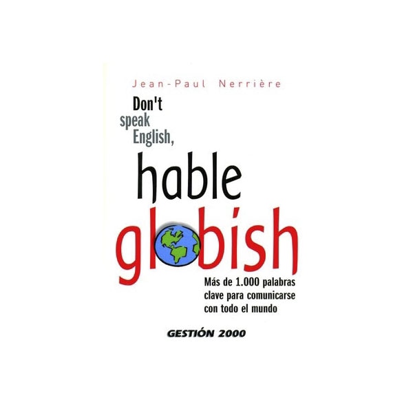 Don't speak english,hable globish (Tapa blanda)