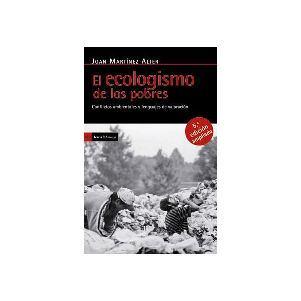 El ecologismo de los pobres: Conflictos ambientales y lenguajes de valoración.pdf