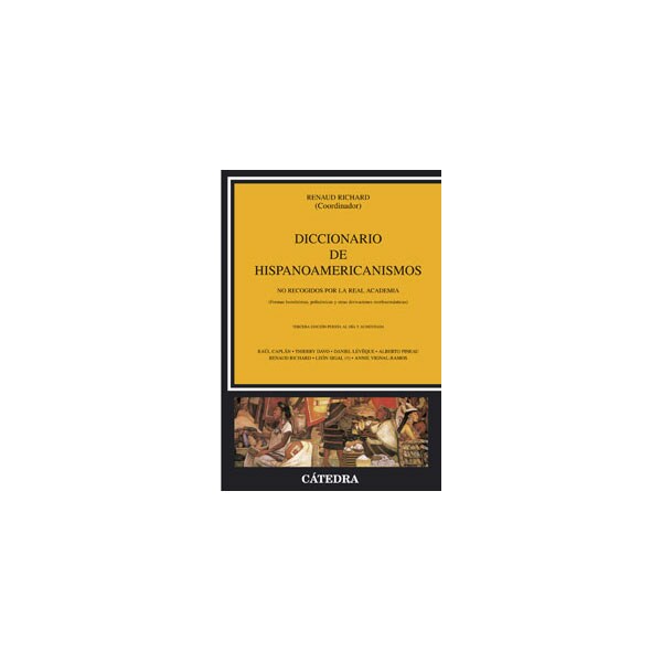 Diccionario de hispanoamericanismos no recogidos por la real academia (Tapa blanda)