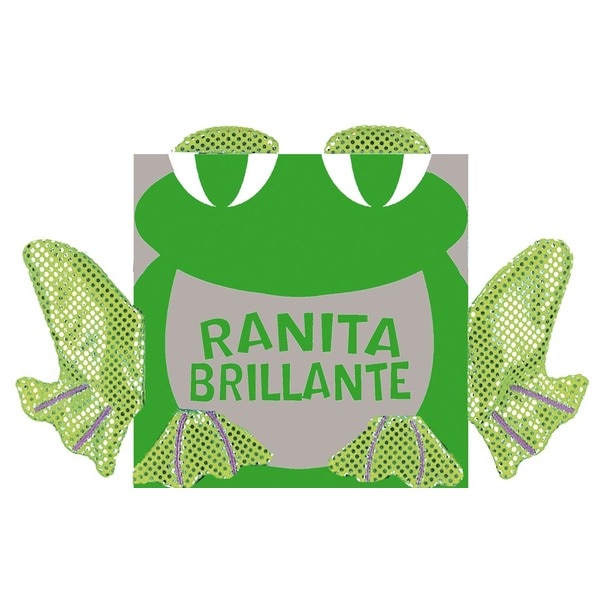 Ranita brillante (Tapa blanda)